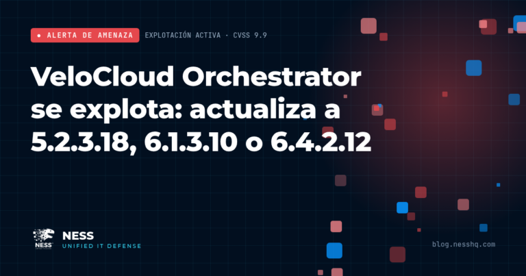 VeloCloud Orchestrator se explota: actualiza a 5.2.3.18, 6.1.3.10 o 6.4.2.12